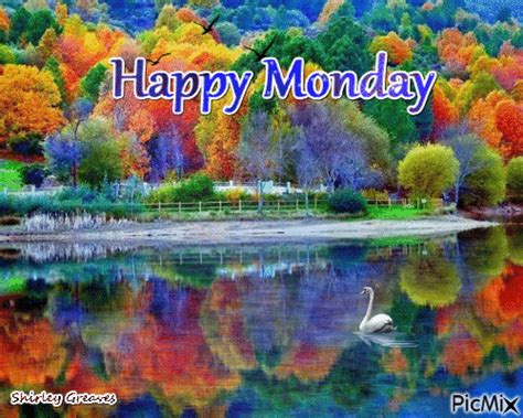 Happy Monday | Good morning happy monday, Happy monday morning, Happy ...