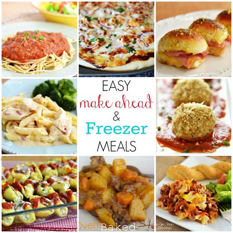 Easy Make Ahead and Freezer Meals