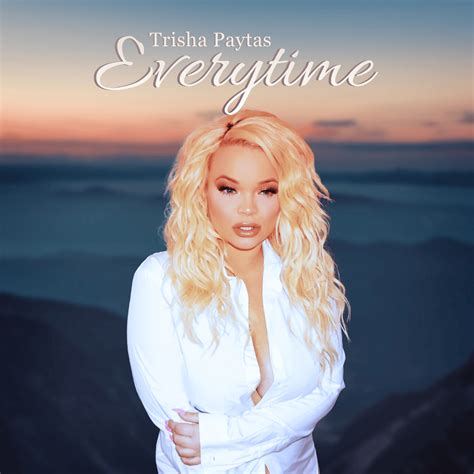 Trisha Paytas – Everytime Lyrics | Genius Lyrics