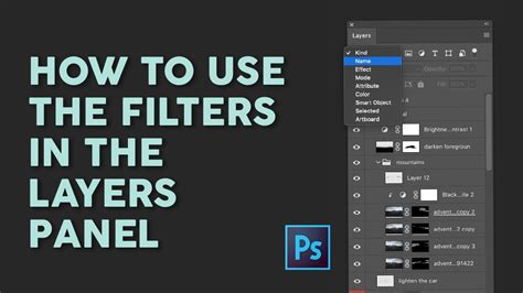 Photoshop Tutorial: Using the Layers Filter feature to find layers in a ...