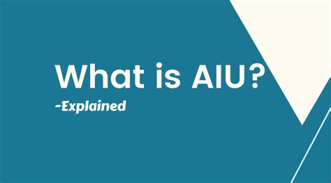 What is AIU? | Westawk BLOG