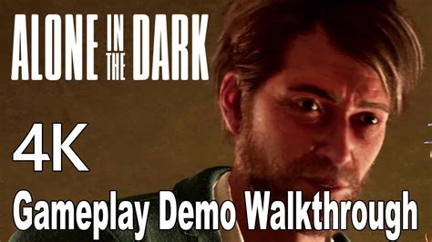 Alone in the Dark Gameplay Demo Walkthrough No Commentary 4K 2023 - YouTube