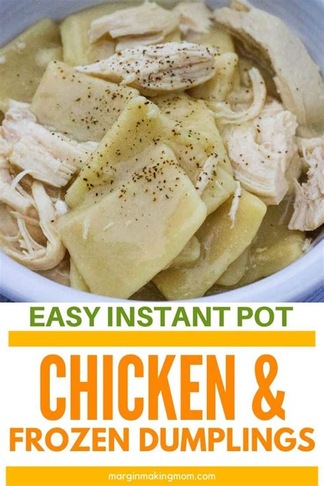 Instant Pot Chicken and Frozen Dumplings - Margin Making Mom®