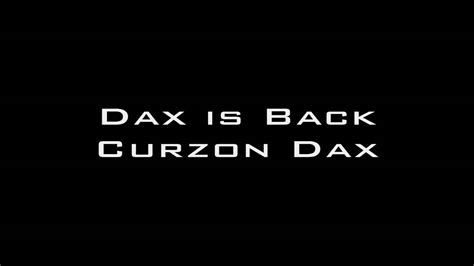 Curzon Dax - Dax is Back - YouTube