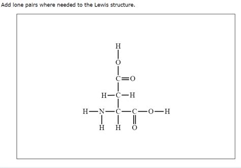 Solved Add lone pairs where needed to the Lewis structure. | Chegg.com