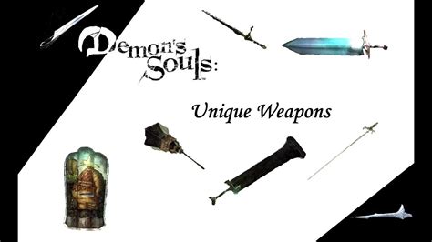 Demon's Souls Guide: Unique Weapons - YouTube