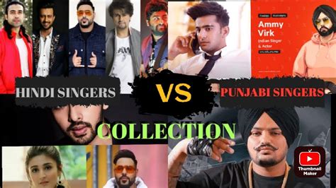 😂HINDI SINGERS 🆚 PUNJABI SINGERS VECALS COLLECTION WHICH IS YOUR ...