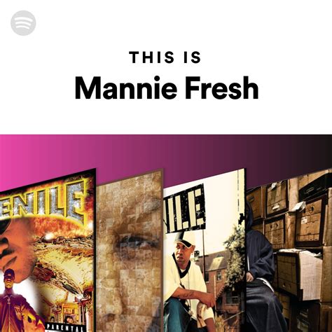 This Is Mannie Fresh | Spotify Playlist