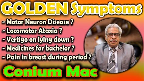 Golden Symptoms of Conium Mac - Dr P.S. Tiwari - YouTube