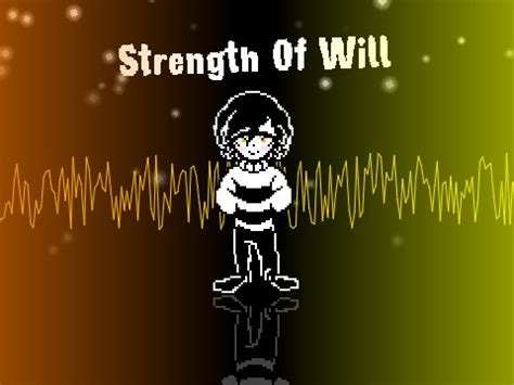 Strength Of Will