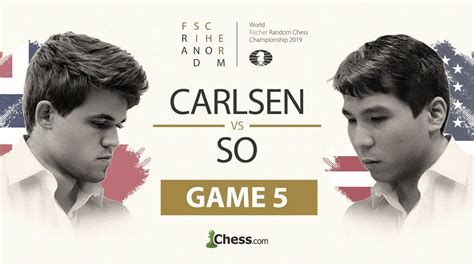 Wesley So vs. Magnus Carlsen: Fischer Random Chess Championship 2019 ...