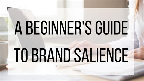 A Beginner’s Guide To Brand Salience | BMT Micro Blog