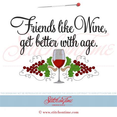 5916 Sayings : Friends Like Wine Get Better With Age 6x10 | Fine wine ...