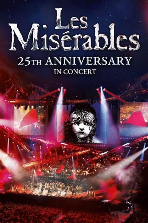 Les Misérables in Concert: The 25th Anniversary - Seriebox