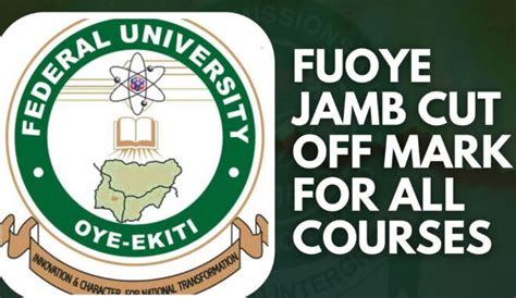 FUOYE Cut-Off Mark For 2023/2024 Admission (Departmental)