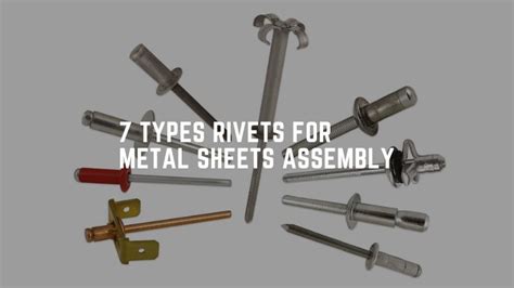 7 Types Rivets For Metal Sheets Assembly - KDM Fabrication