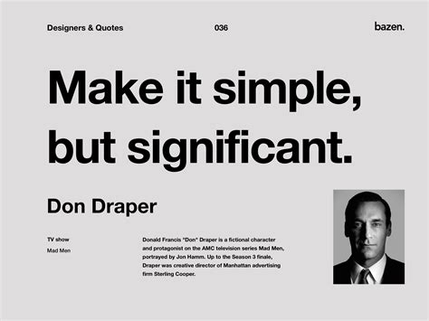 Quote - Don Draper by bazen.talks on Dribbble