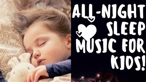 All Night Baby Sleep Music For Kids: Lullaby - YouTube