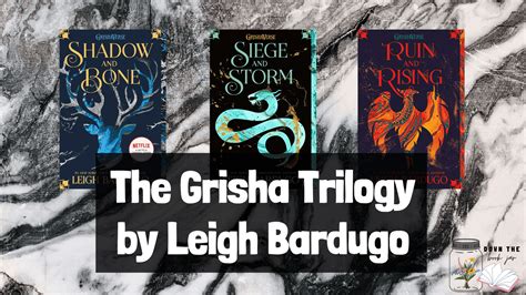 The Grisha Trilogy by Leigh Bardugo - Down the Book Jar