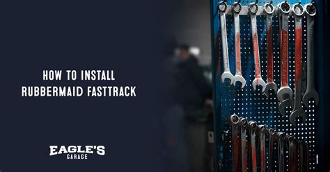 How to Install Rubbermaid FastTrack - Eagles Garage