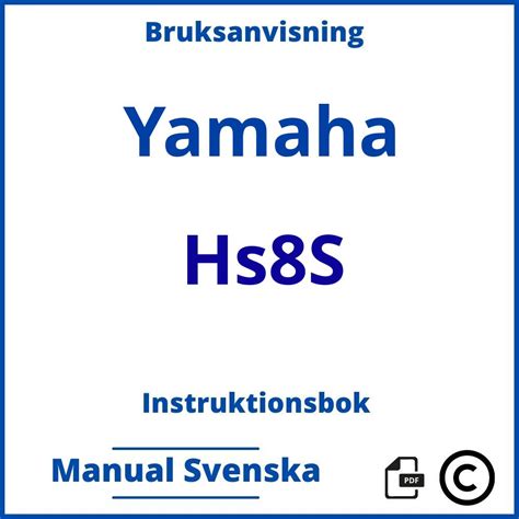 Bruksanvisning Instruktionsbok Yamaha Hs8S Manual Svenska