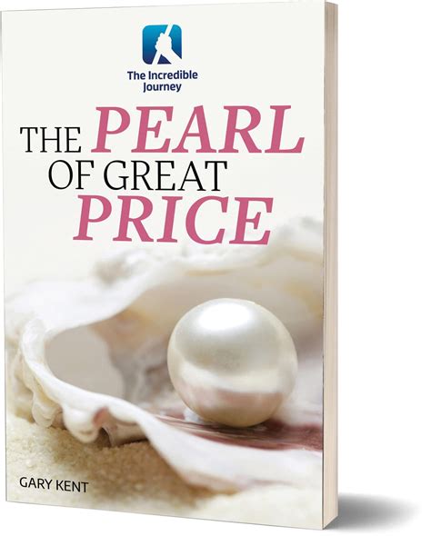 The Pearl of Great Price - The Incredible Journey