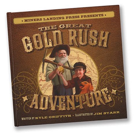 Great Gold Rush Adventure Book on Behance