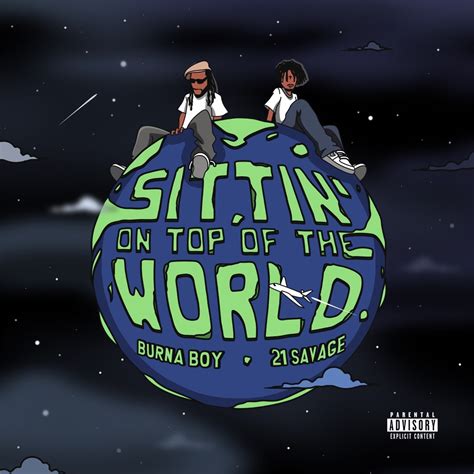 ‎Sittin' On Top Of The World - Single - Album di Burna Boy & 21 Savage ...