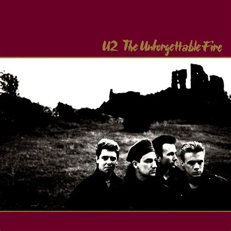 U2 - The Unforgettable Fire | The unforgettable fire, Music album ...