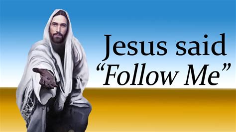 Jesus said, "Follow Me" - YouTube