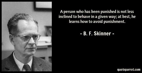 A person who has been punished is not less inclined to... by B. F ...