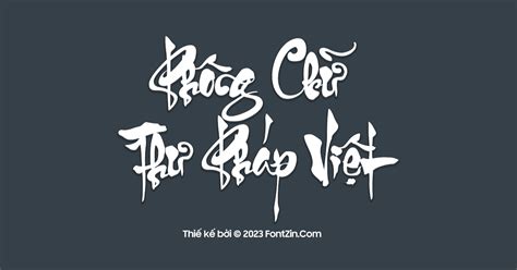 Font Thư Pháp Việt nét chữ Siêu Đẹp - thiết kế Tết 2024