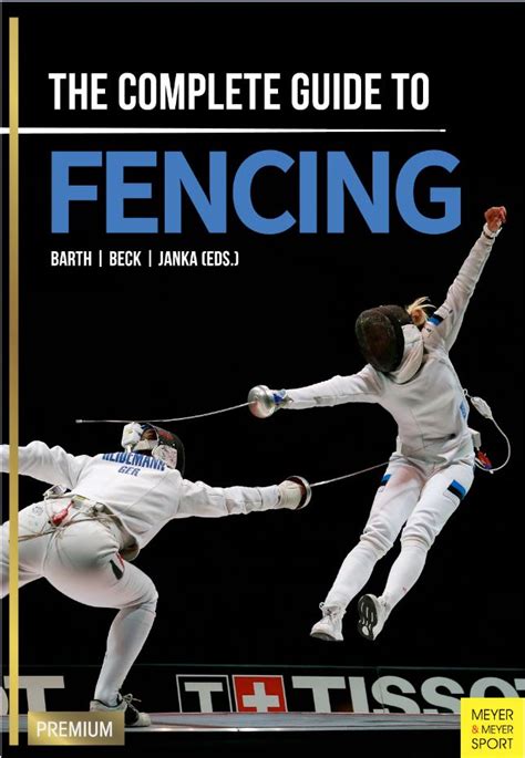 The Complete Guide to Fencing - Cardinal Publishers Group