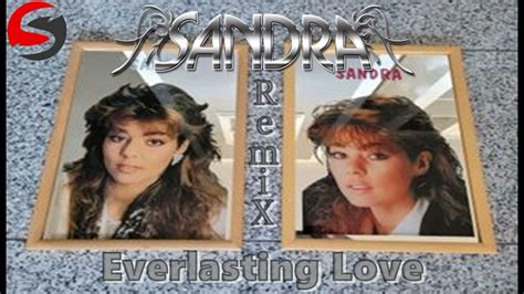 Sandra - Everlasting Love ( $@nD3R RemiX ) - YouTube