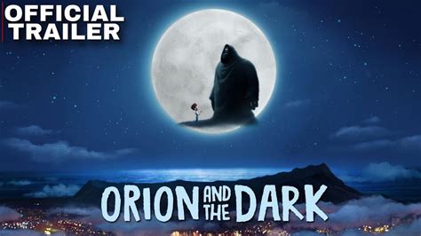 Orion and the Dark | Official Trailer - YouTube