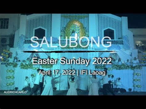 SABET (Salubong) | Easter Sunday 2022 | IFI Laoag - YouTube