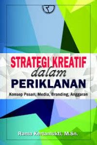 Open Library - Strategi Kreatif dalam Periklanan : Konsep Pesan, Media ...