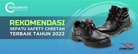 Rekomendasi Sepatu Safety CHEETAH Terbaik Tahun 2022 - Safety World