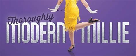 Review: Gimme, gimme! THOROUGHLY MODERN MILLIE Opens at Theatre ...