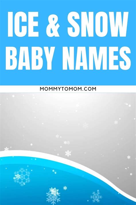 53 Cool Baby Names That Mean Ice Or Snow