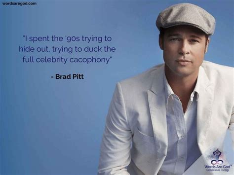 Brad Pitt Quotes | Brad pitt, Brad pitt quotes, Quotes