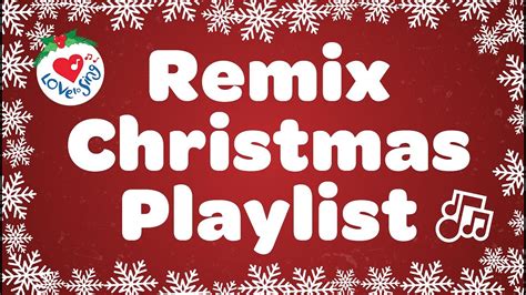 Christmas Songs Remix Playlist with Lyrics - YouTube