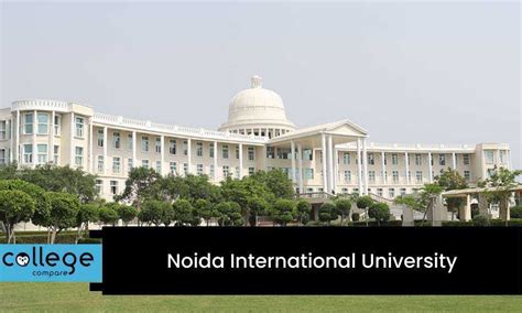 Noida International University - collegecompare