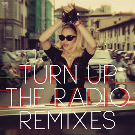 ”Turn Up The Radio” Remix EP – Out now in the UK! - MadonnaTribe Decade