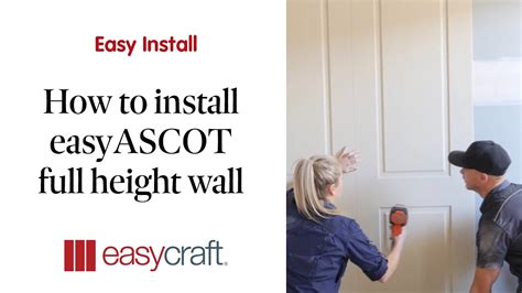 How To Install Easyascot Full Wall Panels You