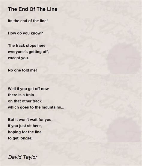 The End Of The Line - The End Of The Line Poem by David Taylor