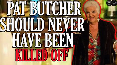 Pat Butcher Should Never Have Been Killed Off! - YouTube