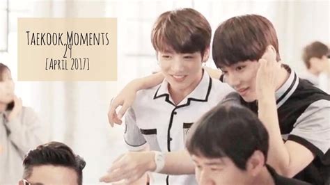 Taekook Moments - 29 [APRIL 2017] - YouTube