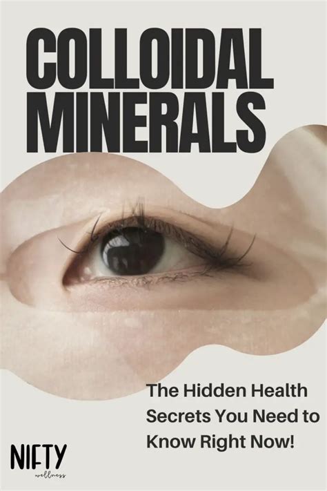 Colloidal Minerals Benefits You Can't Ignore - Nifty Wellness