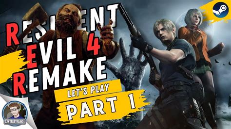 Resident Evil 4 [Remake] Let's Play | Part 1 The Village Chapters 1-4 ...